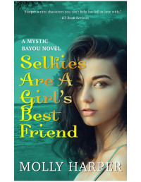 Molly Harper — Selkies Are a Girl’s Best Friend