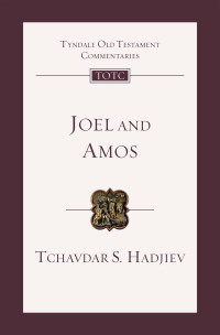 Tchavdar S. Hadjiev; ] — Joel and Amos