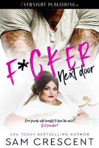 Sam Crescent — F*cker Next Door