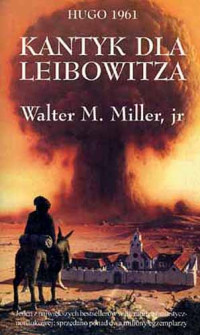 Walter M. Miller — Kantyk dla Leibowitza