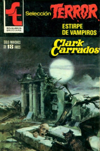 Clark Carrados — Estirpe de vampiros