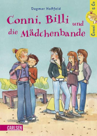 Hoßfeld, Dagmar — Conni & Co. 05 - Conni, Billi und die Mädchenbande