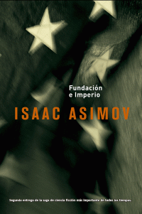 Asimov, Issac — Fundación e Imperio
