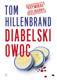 Tom Hillenbrand — Diabelski owoc