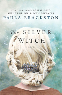 Paula Brackston — The Silver Witch