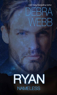 Debra Webb — RYAN (Dark and Dangerous Romantic Suspense Book 2)