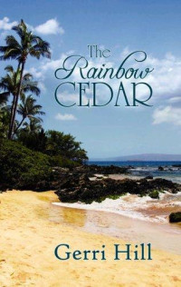 Gerri Hill — The Rainbow Cedar