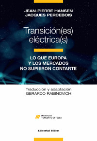 Jean-Pierre Hansen;Jacques Percebois; & Jacques Percebois — Transicin(es) elctrica(s)