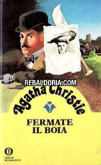 Agatha Christie — Fermate Il Boia