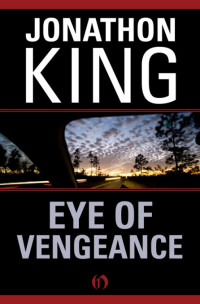 Jonathon King — Eye of Vengeance