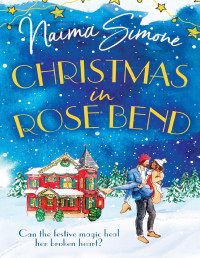 Naima Simone — Christmas In Rose Bend