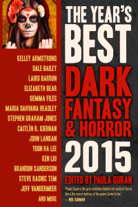 Paula Guran — The Year's Best Dark Fantasy & Horror, 2015 Edition