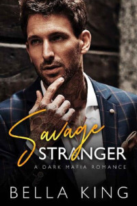 Bella King — Savage Stranger