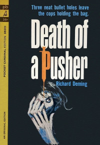 Richard Deming — Death of a Pusher