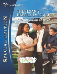 Karen Rose Smith — The Texan's Happily-Ever-After