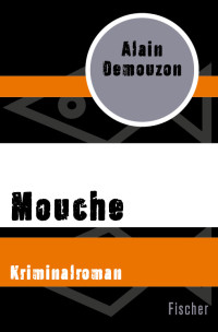 Demouzon, Alain [Demouzon, Alain] — Mouche