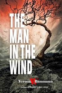 Vernon W. Baumann  — The Man in the Wind