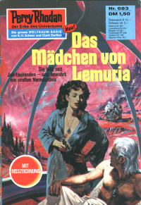 Ewers, H.G. — [Perry Rhodan 0683] • Das Mädchen von Lemuria