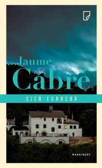 Jaume Cabré — Cień eunucha