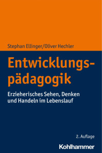 Stephan Ellinger & Oliver Hechler — Entwicklungspädagogik