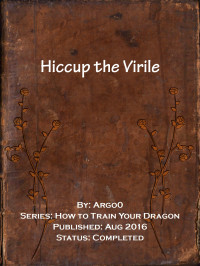 Argo0 [Argo0] — Hiccup the Virile