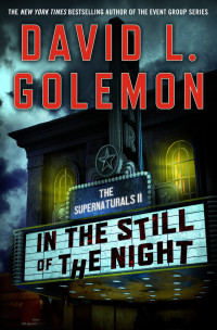 David L. Golemon — In the Still of the Night