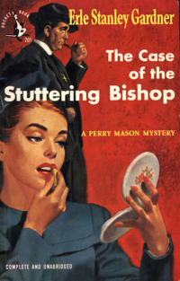 Erle Stanley Gardner [Gardner, Erle] — The Case of the Stuttering Bishop