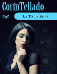 Corín Tellado [Tellado, Corín] — La tía de Kitty