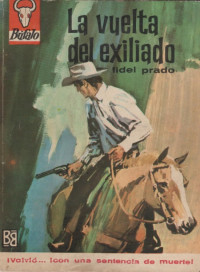Fidel Prado — La vuelta del exiliado