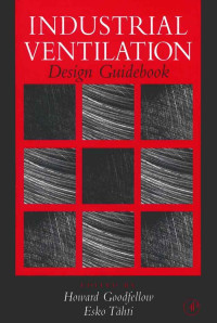 Howard Goodfellow, Esko Tahti — Industrial Ventilation Design Guidebook