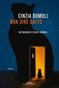 Cinzia Bomoll — Non dire gatto