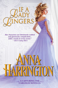 Anna Harrington — If a Lady Lingers