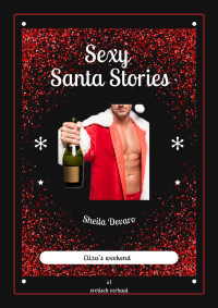 Sheila Devaro — Eliza's weekend (Santa Stories, #1)