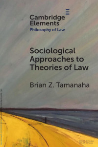 Brian Z. Tamanaha — Sociological Approaches to Theories of Law