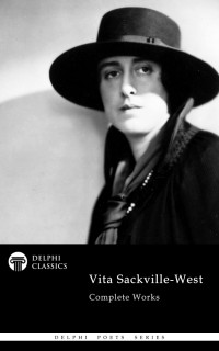 Vita Sackville-West — Vita Sackville-West - Delphi Poets Series