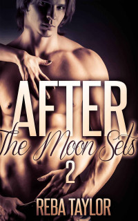  — After The Moon Sets 2