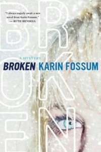 Karin Fossum — Broken