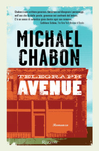 Michael Chabon — Telegraph Avenue