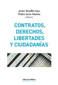 Pedro Isern Munne;Javier Bonilla Saus; & Pedro Isern Munne — Contratos, derechos, libertades y ciudadanas