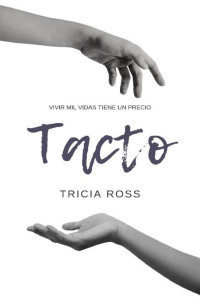 Tricia Ross — Tacto