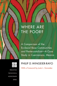 Philip D. Wingeier-Rayo; — Where Are the Poor?