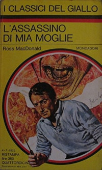 Ross MacDonald — L'assassino di mia moglie