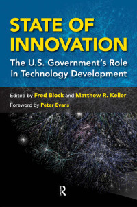 Fred L. Block & Matthew R. Keller — State of Innovation: The U.S. Government's Role in Technology Development