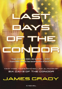 James Grady — Last Days of the Condor