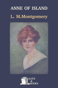 Lucy Maud Montgomery — Anne of the Island