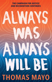 Thomas Mayo — Always Was, Always Will Be