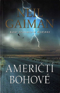 Neil Gaiman — Američtí bohové