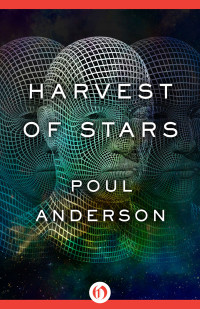 Poul Anderson — Harvest of Stars