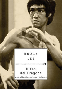 Bruce Lee — Il Tao del dragone