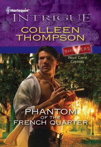 Colleen Thompson — Phantom of the French Quarter